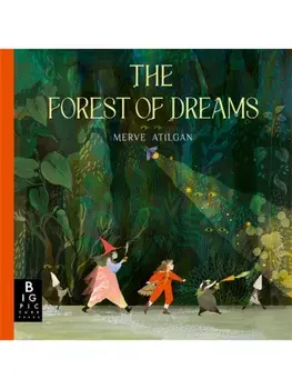 The Forest of Dreams, Hardback/Merve Atilgan