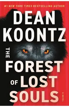 The Forest of Lost Souls - Dean Koontz