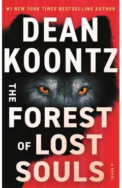 The Forest of Lost Souls - Dean Koontz