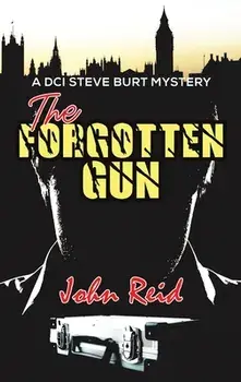 The Forgotten Gun, Hardcover/John Reid