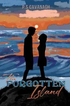 The Forgotten Island, Paperback/P.S Cavanagh