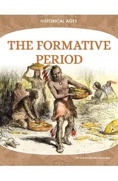 The Formative Period - Sue Bradford Edwards