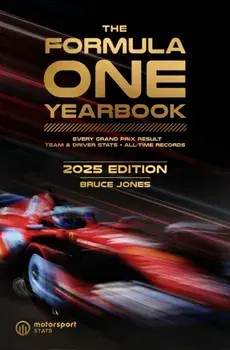 The Formula One Yearbook 2025. Every race result, team & driver stats, all-time records, Hardback/Bruce Jones