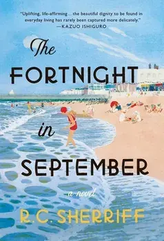 The Fortnight in September, Paperback/R. C. Sherriff