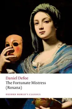 The Fortunate Mistress (Roxana). 3 Revised edition, Paperback/Daniel Defoe