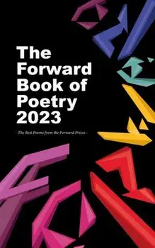The Forward Book of Poetry 2023. Main, Paperback/Various Poets