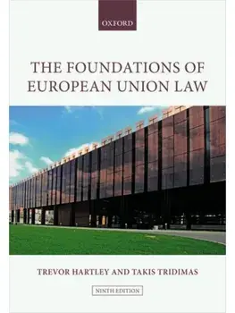 The Foundations of European Union Law. 9 Revised edition, Paperback/***