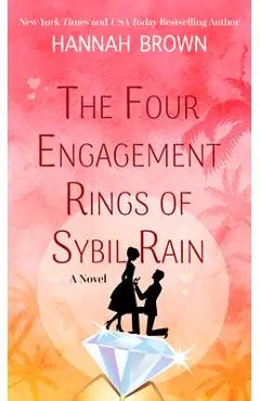 The Four Engagement Rings of Sybil Rain - Hannah Brown