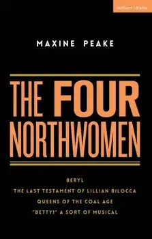 The Four Northwomen, Paperback/Ms Maxine Peake