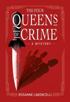 The Four Queens of Crime, Hardback/Rosanne Limoncelli