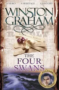 The Four Swans. A Novel of Cornwall 1795-1797, Unabridged ed, Paperback/Winston Graham