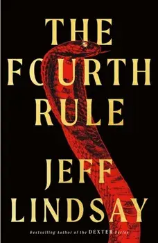 The Fourth Rule, Paperback/Jeff Lindsay
