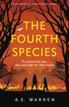 The Fourth Species, Paperback/A.E. Warren