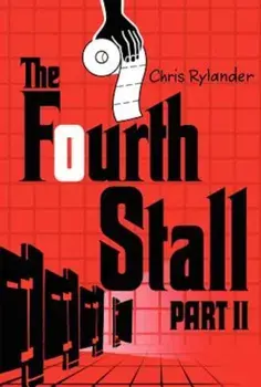 The Fourth Stall, Part II, Paperback/Chris Rylander