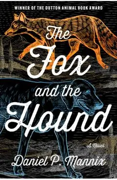 The Fox and the Hound - Daniel P. Mannix