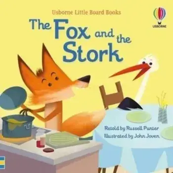 The Fox and the Stork, Board book/Russell Punter