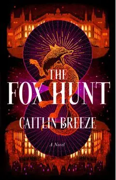 The Fox Hunt - Caitlin Breeze
