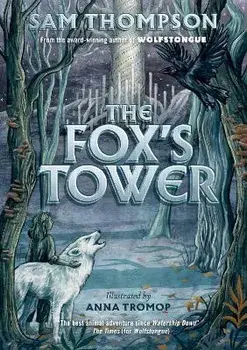 The Fox's Tower, Paperback/Sam Thompson