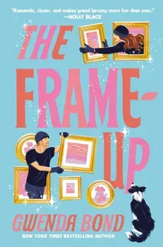 The Frame-Up, Paperback/Gwenda Bond
