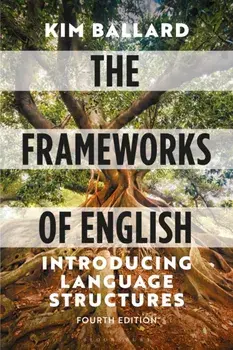 The Frameworks of English. Introducing Language Structures, 4 ed, Paperback/***