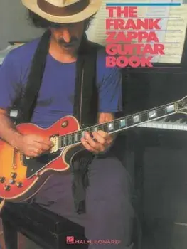 The Frank Zappa Guitar Book: Transcribed by and Featuring an Introduction by Steve Vai, Paperback/Frank Zappa