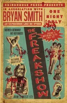 The Freakshow, Paperback/Bryan Smith