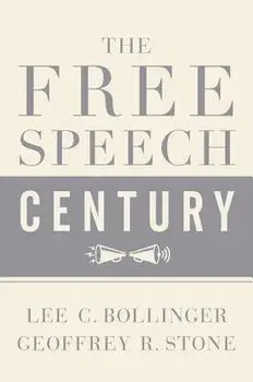 The Free Speech Century, Paperback/Geoffrey R. Stone