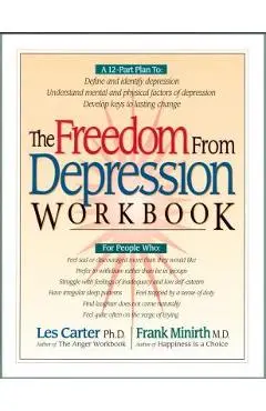 The Freedom from Depression Workbook - Les Carter