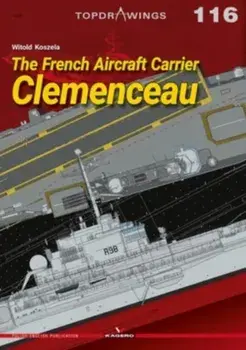 The French Aircraft Carrier Clemenceau, Paperback/Witold Koszela