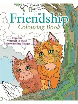 The Friendship Colouring Book. Immerse yourself in these heartwarming images, Paperback/Tansy Willow