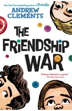 The Friendship War - Andrew Clements