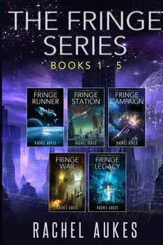 The Fringe Series Omnibus, Paperback/Rachel Aukes