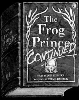 The Frog Prince, Continued, Paperback/Jon Scieszka