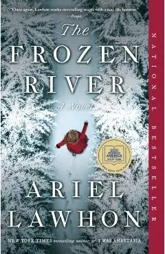 The Frozen River: A GMA Book Club Pick - Ariel Lawhon