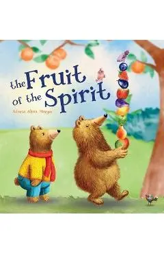 The Fruit of The Spirit - Adoria Alina Maiyer Publishing
