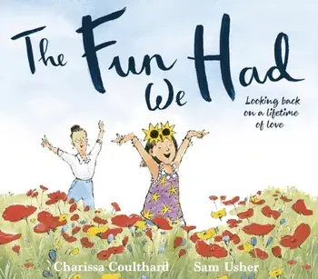 The Fun We Had, Paperback/Charissa Coulthard