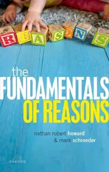 The Fundamentals of Reasons, Paperback/Nathan (University of Toronto) Howard