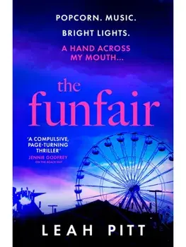 The Funfair. a gripping psychological suspense thriller for 2025 that will keep you up all night - perfect for summer reading, Paperback/Leah Pitt