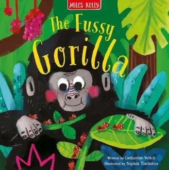 The Fussy Gorilla, Paperback/Catherine Veitch