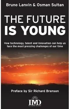 The Future is Young - Bruno Lanvin