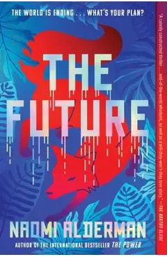 The Future - Naomi Alderman