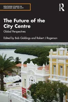 The Future of the City Centre. Global Perspectives, Paperback/***