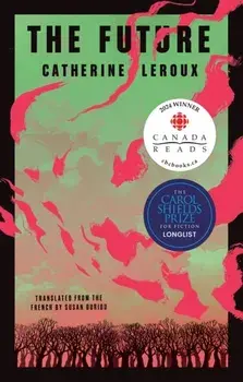 The Future, Paperback/Catherine Leroux