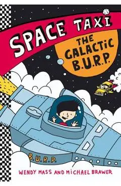 The Galactic B.U.R.P. - Wendy Mass