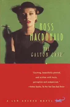 The Galton Case: A Lew Archer Novel, Paperback/Ross MacDonald