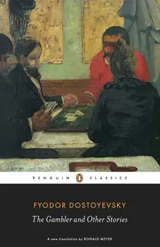 The Gambler and Other Stories/F.M. Dostoievski