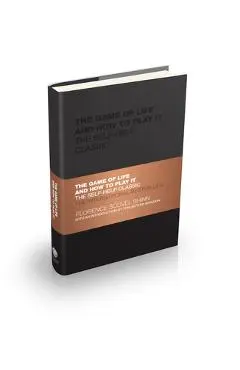 The Game of Life and How to Play It: The Self-Help Classic - Florence Scovel Shinn