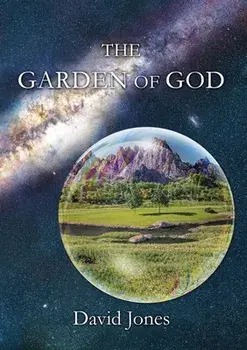 The Garden of God, Paperback/David Jones