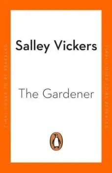 The Gardener, Paperback/Salley Vickers