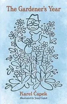 The Gardener's Year, Paperback/Karel Capek